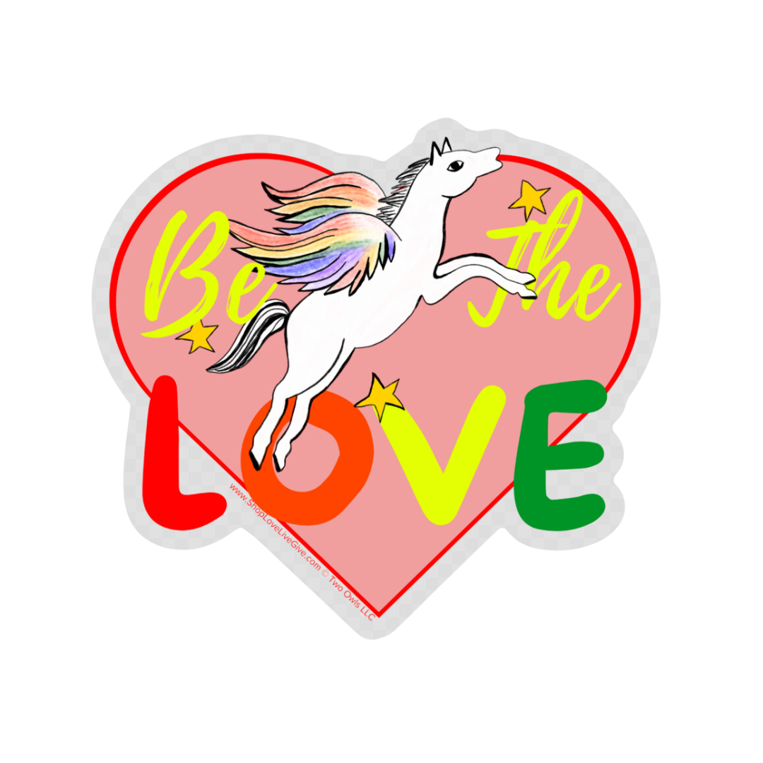 Be The Love Pegasus Sticker