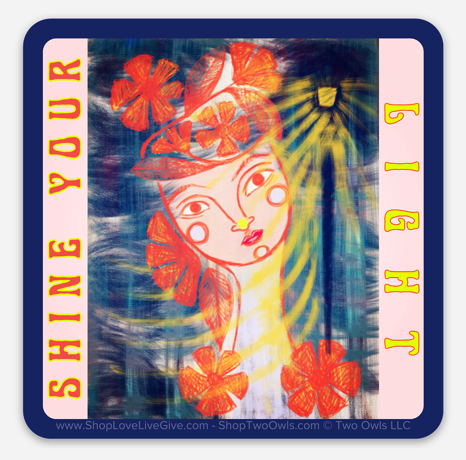 Shine Your Light Square 3"x3" Sticker