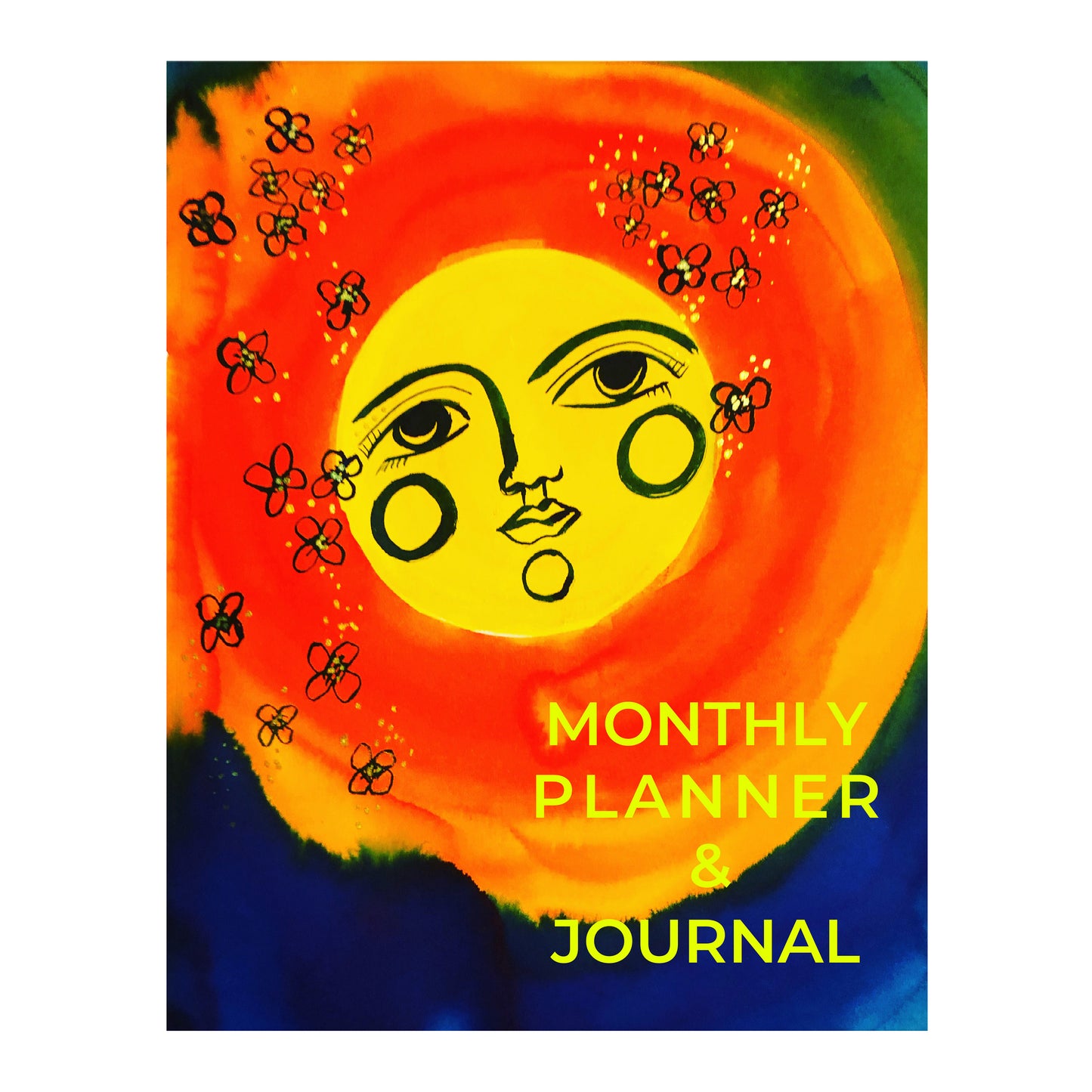 Monthly Planner and Journal with Fill  In Calendar: Art by Mona Anastas