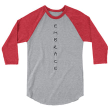 3/4 sleeve EMBRACE raglan shirt