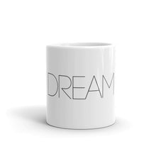 DREAM Mug made in the USA